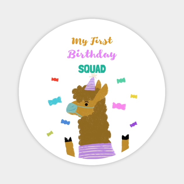 My First Birthday Squad - First Birthday quarantined lama with face mask. Magnet by Ken Adams Store